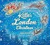 Katie's London Christmas by James Mayhew