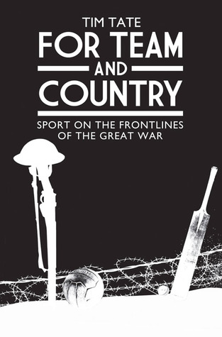 For Team and Country: Sport on the Frontlines of the Great War