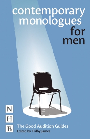 Contemporary Monologues for Men: The Good Audition Guides (Paperback)