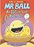 Mr. Ball: An EGG-cellent Ad...
