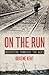 On the Run: Deserters through the Ages