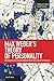 Max Weber's Theory of Personality by Sara R. Farris