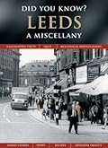 Leeds: A Miscellany