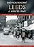 Leeds: A Miscellany (Did You Know?)