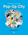 Pop-Up City by Jeroen Beekmans