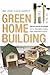 Green Home Building by Miki Cook