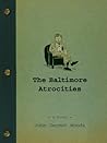 The Baltimore Atrocities (Books in Action)