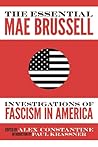 The Essential Mae Brussell: Investigations of Fascism in America