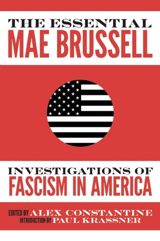 The Essential Mae Brussell: Investigations of Fascism in America (Paperback)