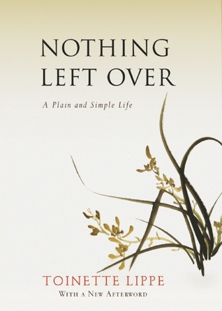 Nothing Left Over: A Plain and Simple Life (Paperback)
