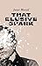 That Elusive Spark by Janet Munsil