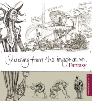Sketching from the Imagination: Fantasy