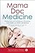 Mama Doc Medicine: Finding ...