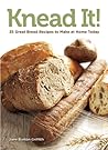 Knead It!: 35 Gre...