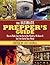 The Ultimate Prepper's Guide: How to Make Sure the End of the World as We Know It Isn't the End of Your World