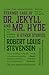 Strange Case of Dr. Jekyll and Mr. Hyde & Other Stories