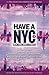 Have a NYC 3: New York Shor...