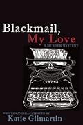 Blackmail, My Love: A Murder Mystery