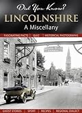 Lincolnshire: A Miscellany
