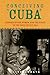 Conceiving Cuba by Elise Andaya