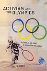Activism and the Olympics by Jules Boykoff