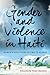 Gender and Violence in Haiti: Women’s Path from Victims to Agents