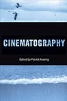 Cinematography (Behind the Silver Screen Series)