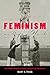 Feminism as Life's Work: Four Modern American Women through Two World Wars