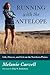 Running with the Antelope: Life, Fitness, and Grit on the Northern Plains