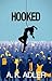 Hooked