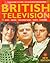 British Television: An Illustrated Guide