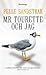 Mr Tourette och jag by Pelle Sandstrak