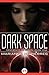 Dark Space (Sentients of Orion, #1)