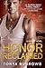 Honor Reclaimed by Tonya Burrows