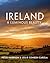 Ireland: A Luminous Beauty:...