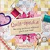 Quilt-opedia: The...