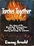 Torches Together The Beginning and Early Years of the Bruderhof Communities