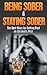 Being Sober & Staying Sober...