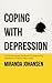 Coping with Depression: The...