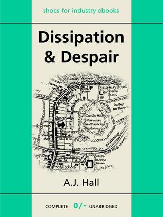 Dissipation and Despair