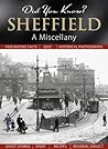 Sheffield: A Miscellany (Did You Know?)