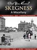 Skegness: A Miscellany