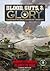 Flames of War: Blood, Guts & Glory: Tank Battles in the Lorraine, September 1944 - January 1945