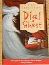 Dial a Ghost by Eva Ibbotson