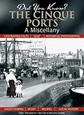 The Cinque Ports: A Miscellany