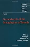 Groundwork of the Metaphysics of Morals 