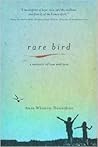 Rare Bird by Anna Whiston-Donaldson