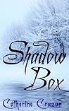 Shadow Box Shadow Box