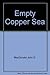 The Empty Copper Sea by John D. MacDonald