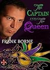 The Captain and the Queen by Frank Borne